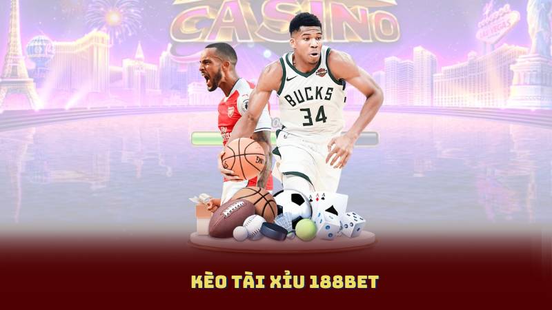 Kèo Tài Xỉu 188bet - Tỷ Lệ Cược Hấp Dẫn, Cách Chơi Dễ Hiểu
